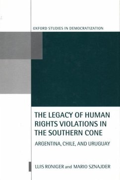 The Legacy of Human-Rights Violations in the Southern Cone - Roniger, Luis; Sznajder, Mario