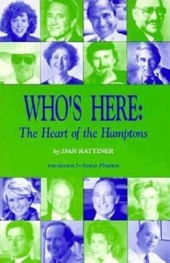 Who's Here: The Heart of the Hamptons - Rattiner, Dan