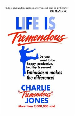 Life Is Tremendous - Jones, Charlie Tremendous