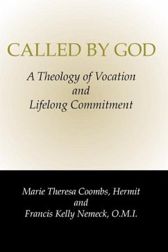 Called by God: A Theology of Vocation and Lifelong Commitment - Coombs, Marie Theresa; Nemeck, Francis Kelly