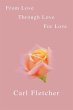From Love, Through Love, for Love - Bild 1