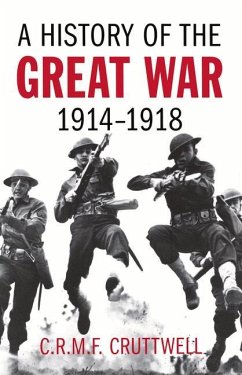 A History of the Great War - Cruttwell, C R M F