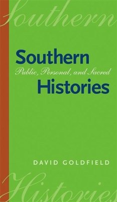 Southern Histories - Goldfield, David