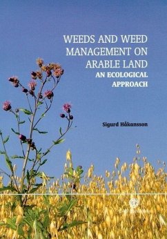 Weeds and Weed Management on Arable Land - Håkansson, S.