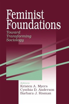 Feminist Foundations - Myers, Kristen A. / Anderson, Cynthia D. / Risman, Barbara (eds.)