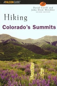 Hiking Colorado's Summits - Mitchler, John; Covill, Dave