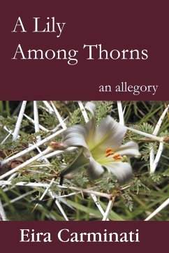 A Lily Among Thorns - Carminati, Eira