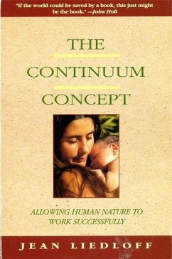 The Continuum Concept - Liedloff, Jean