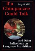 If a Chimpanzee Could Talk