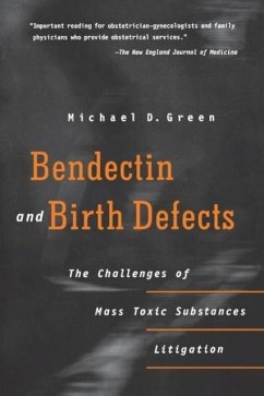 Bendectin and Birth Defects - Green, Michael D