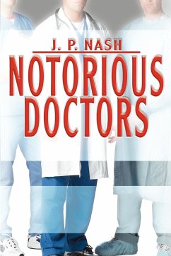 Notorious Doctors - Nash, J P