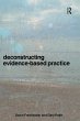Deconstructing Evidence-Based Practice - Bild 1