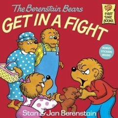 The Berenstain Bears Get in a Fight - Berenstain, Stan And Jan Berenstain