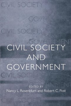 Civil Society and Government - Rosenblum, Nancy L. / Post, Robert C. (eds.)