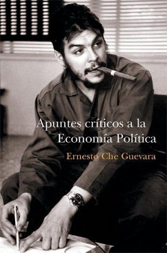 Apuntes Críticos a la Economía - Guevara, Ernesto Che