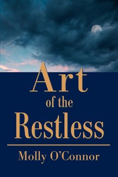 Art of the Restless - O'Connor, Molly