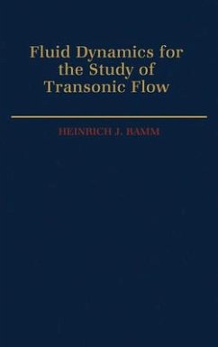 Fluid Dynamics for the Study of Transonic Flow - Ramm, Heinrich J