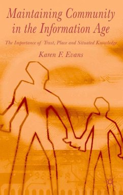 Maintaining Community in the Information Age - Evans, Karen F.