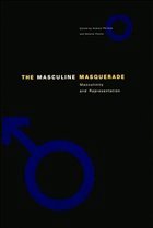 The Masculine Masquerade