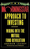 The Morningstar Approach to Investing The Morningstar Approach to Investing