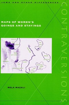 Maps of Women's Goings and Stayings - Mazali, Rela