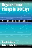 Organizational Change in 100 Days