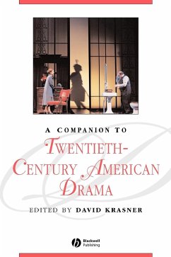 A Companion to Twentieth-Century American Drama - Krasner, David