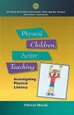Physical Children, Active Teaching