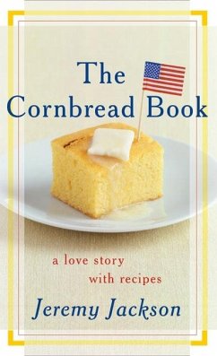 The Cornbread Book - Jackson, Jeremy