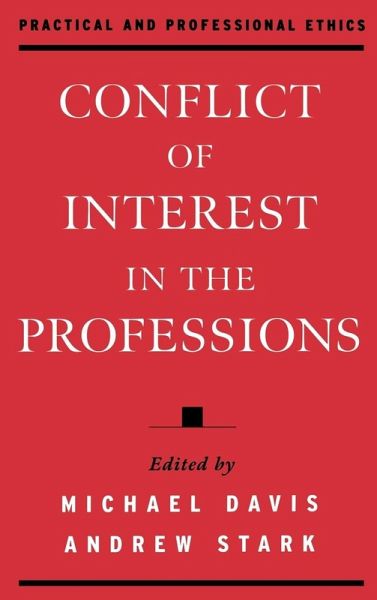 Conflict of Interest in the Professions Conflict of Interest in the Professions