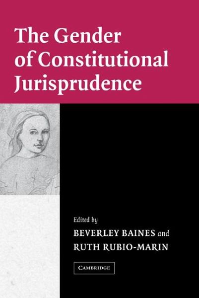 The Gender of Constitutional Jurisprudence The Gender of Constitutional Jurisprudence