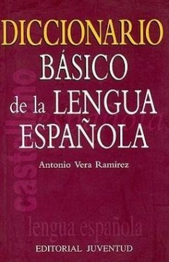 Diccionario Basico de la Lengua Espanola - Ramirez, Antonio Vera