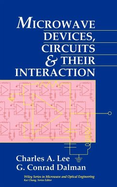 Microwave Devices, Circuits and Their Interaction - Lee, Charles A; Dalman, G Conrad