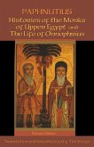 Histories of the Monks of Upper Egypt and the Life of Onnophrius (Rev) Histories of the Monks of Upper Egypt and the Life of Onnophrius (Rev)