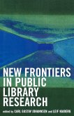 New Frontiers in Public Library Research