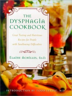 The Dysphagia Cookbook - Achilles, Elayne
