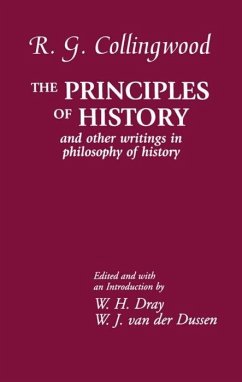 The Principles of History - Collingwood, R G