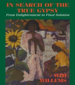 In Search of the True Gypsy - Willems, Wim