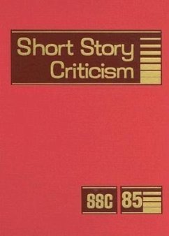 Short Story Criticism: Excerpts from Criticism of the Works of Short Fiction Writers