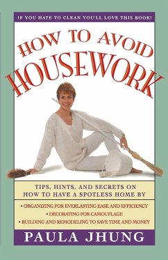 How to Avoid Housework - Jhung, Paula