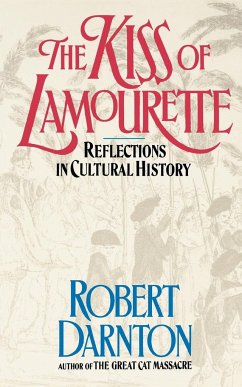 The Kiss of Lamourette - Darnton, Robert