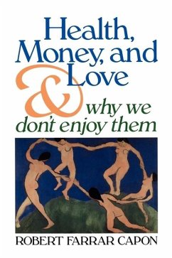 Health, Money, and Love - Capon, Robert Farrar