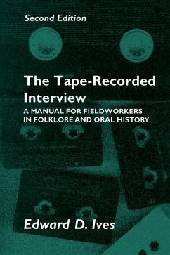 Tape Recorded Interview: Manual Field Workers Folklore Oral History - Ives, Edward D.