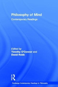 Philosophy of Mind: Contemporary Readings - O'Connor, Timothy / Robb, David (eds.)