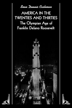 America in the Twenties and Thirties - Cashman, Sean Dennis