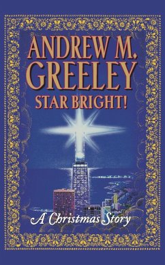 Star Bright! - Greeley, Andrew M.