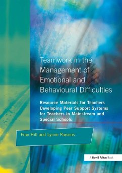 Teamwork in the Management of Emotional and Behavioural Difficulties - Hill, Fran; Parsons, Lynne