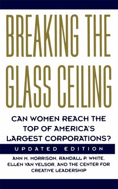 Breaking the Glass Ceiling - Morrison, Ann M; White, Randall P; Velsor, Ellen van