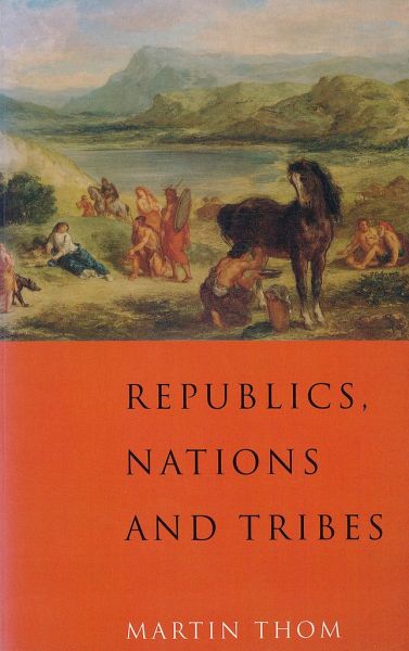 Republics, Nations and Tribes Republics, Nations and Tribes