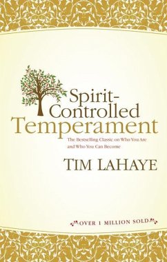 Spirit-Controlled Temperament - LaHaye, Tim